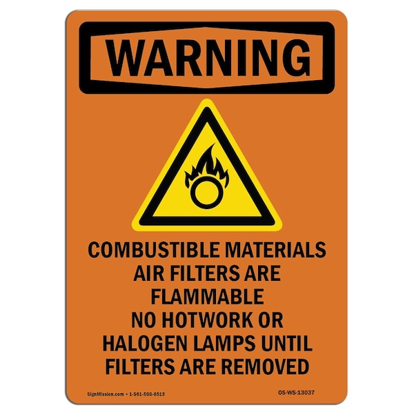 Safety Sign, OSHA WARNING, 5" Height, Combustible Materials, Portrait, 10PK